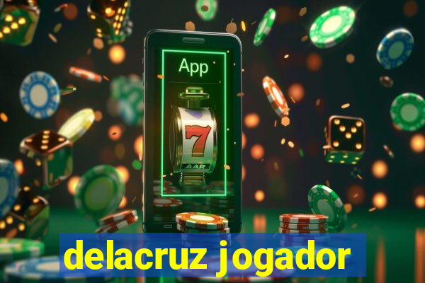 delacruz jogador